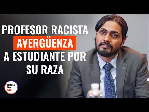Racist teacher shames student for her race | @DramatizeMeEspanol