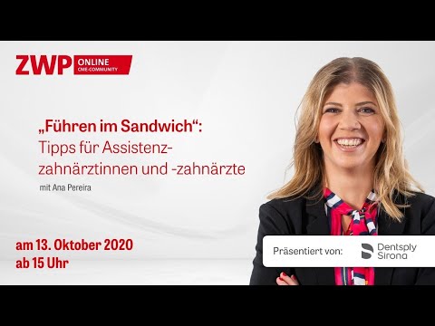 „Führen im Sandwich“ Tipps für Assistenzzahnärztinnen und  zahnärzte