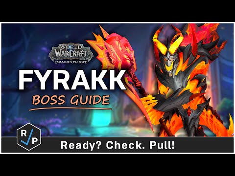 Fyrakk - Boss Guide - Heroic/Normal - Amirdrassil - WoW 10.2 (Prediction)