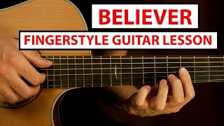 Download lagu Imagine Dragons - Believer - Fingerstyle Guitar Lesson (Tutorial) How to Play Fingerstyle mp3