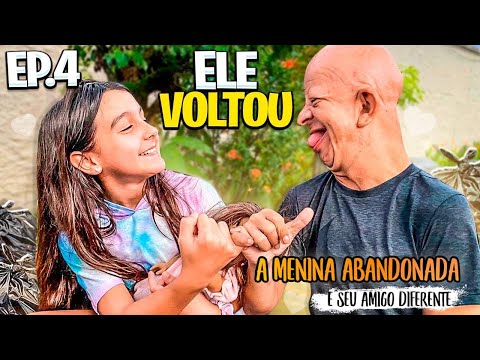 A MENINA ABANDONADA E SEU AMIGO DIFERENTE - EPISÓDIO 4 - Aninha Carvalho e Bruno Diferente