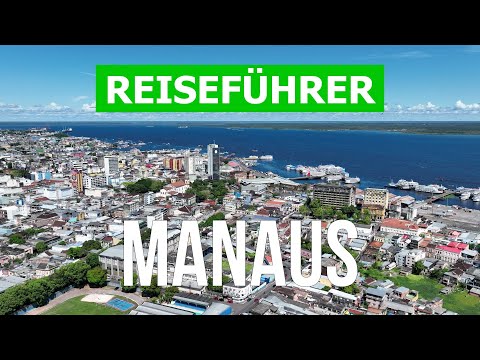 Stadt Manaus in 4k. Brasilien, Manaus zu besuchen