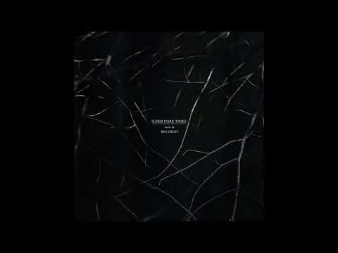 Ben Frost – Super Dark Times VINYL RIP