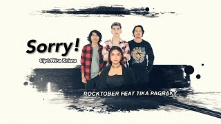 Download lagu LIRIK SORRY - ROCKTOBER FT. TIKA PAGRAKY (  Lyric Video ) mp3