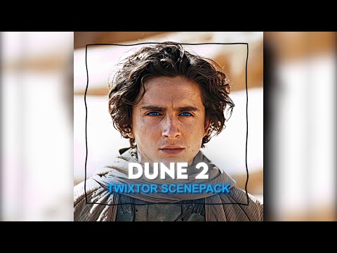 Dune 2 4k Twixtor Scenepack || Free Clips || Download link in description