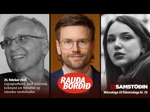 Lögregluofbeldi, þýsk stjórnmál, kvikmynd um flóttafólk og íslenskur landbúnaður