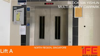 HDB Block 506 (MSCP) Yishun || IFE Elevator (Lift A) 🚘