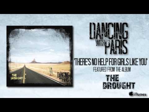 Dancing With Paris / There's No Help For Girls Like You
