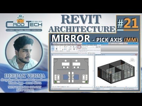 21 | Mirror Pick Axis in Revit Architecture Deepak verma