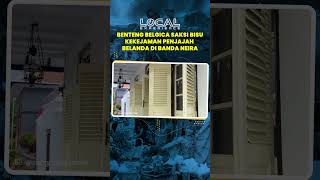 Benteng Belgica, Saksi Bisu Kekejaman Penjajah Belanda di Banda Neira