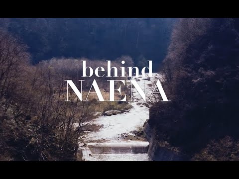 Behind Naena