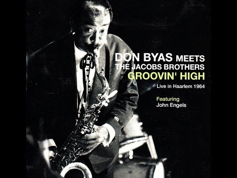 Don Byas Quartet - Groovin' High