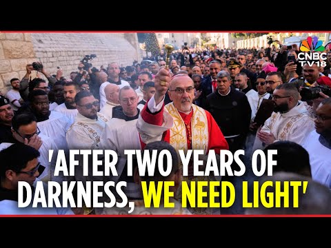 'After Two Years of Darkness, We Need Light,' - Says Latin Patriarch of Jerusalem on Bethlehem |N18G