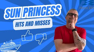 Sun Princess Ship - Hits and Misses of the Sphere class vessel