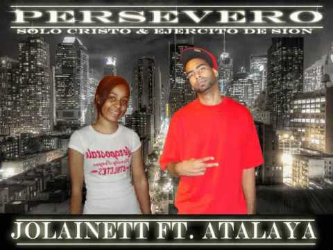 Atalaya (Ejercito de Sion) Ft Jolainett (Solo Cristo) - PERSEVERO