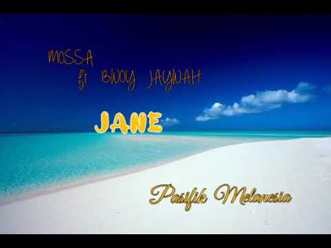 mossa ft Jane Melanesia 🌴