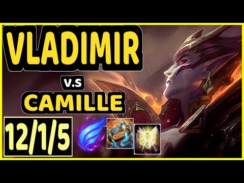 KINGEN (VLADIMIR) vs CAMILLE - PENTAKILL 12/1/5 KDA TOP CHALLENGER GAMEPLAY - KR