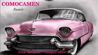 Pink Martini - Ohayoo Ohio (COMOCAMEN Remix)