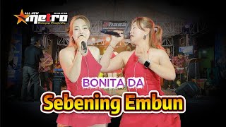 Download lagu SEBENING EMBUN - BONITA DA // ALL NEW METRO // ANIJAYA AUDIO - AIRIN DIGIMEDIA mp3
