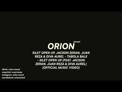 SILET OPEN UP, Jacson Zeran, Juan Reza, Diva Aurel - TABOLA BALE (slowed + reverb)