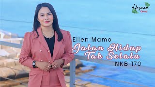 Download lagu Ellen Mamo - Jalan Hidup Tak Selalu mp3 Download lagu Ellen Mamo - Jalan Hidup Tak Selalu mp3
