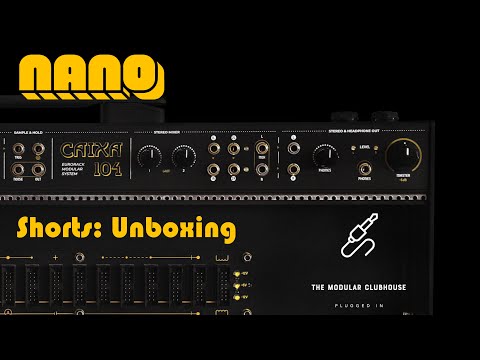 Shorts: Nano Modules Caixa 104 Eurorack Case Unboxing