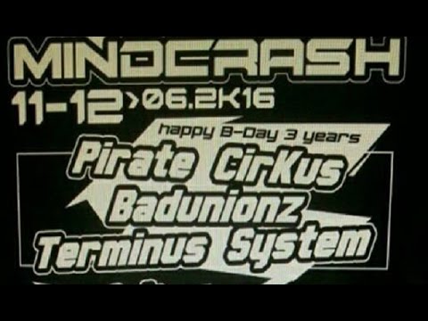 MindCrash : Tournevis vs Azotek @ Pirate Cirkus​ - Badunionz ​ - Terminus  - 11.12/06/16