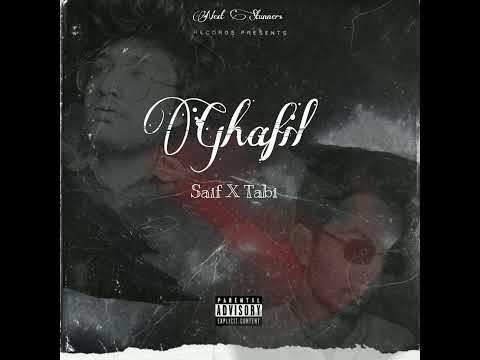 Saif X Tabi Taurus - Ghafil | prod. @SadRapBeats  | official audio song