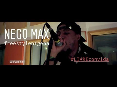 Nego Max - Freestylienígena | #LIVREconvida