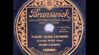 Henri  Lacroix Brunswick 52096 Valse Clog Lecroix 78 rpm