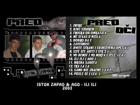 Istok Zapad & Ago - Ili Ili (2003)