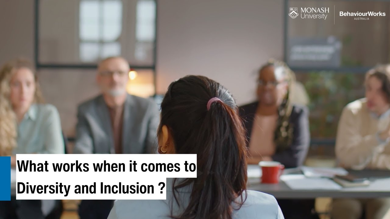 Research Explained: What Works in Diversity and Inclusion