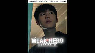 Suho picked the WORST time to be curious 💀🔥 #WeakHeroClass #Kdrama #Shorts