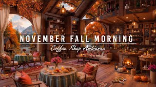 Download lagu Happy November Fall Morning & Cozy Coffee Shop Ambience🍂Soft Jazz Instrumental Music for Work, Study mp3 Download lagu Happy November Fall Morning & Cozy Coffee Shop Ambience🍂Soft Jazz Instrumental Music for Work, Study mp3