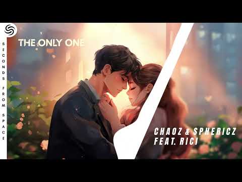 Chaoz & SPHERICZ feat. Rici - The Only One (Official Audio)