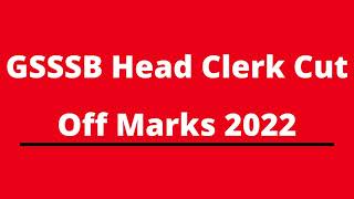 Gujarat GSSSB Head Clerk Cut off 2022 | GSSSB Head Clerk Final Answer Key 2022