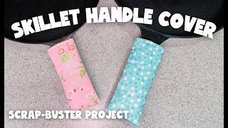 🌸How to sew a SKILLET HANDLE COVER in 10 minutes✂️Beginner friendly sewing pattern tutorial
