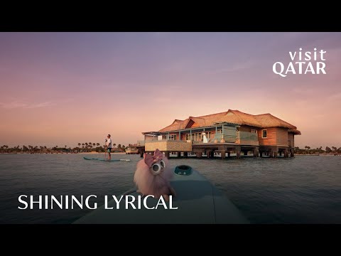 Qatar – Experience a World Beyond – 'Shining' (Lyrical)