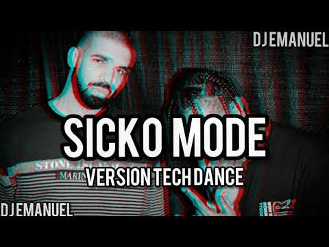 SIKO MODE (VERSION DANCE HOUSE)_ DRAKE FT TRAVIS SCOTT & DJ EMANUEL YT