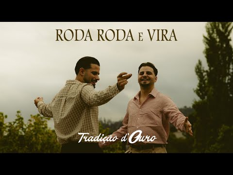 Tradição d'Ouro - Roda Roda E Vira (Official Video)