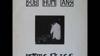 Subhumans - Work Rest Play Die