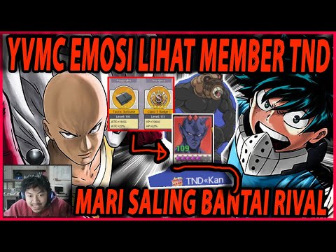 🔥🔥YVMC TIDAK IRI DENGAN MEMBER TND! MARI SALING BANTAI DENGAN TND!! - ONE PUNCH MAN:The Strongest