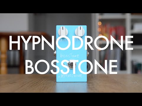 Hypnodrone Bosstone - AMAZING and versatile FUZZ! (demo)
