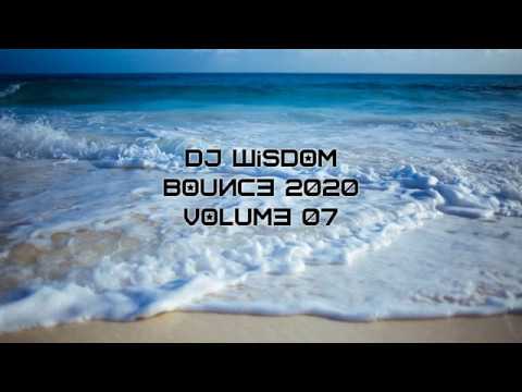 Dj Wisdom - Bounce 2020 - Volume 07