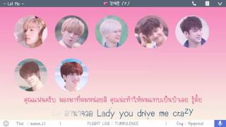 [Karaoke/Thaisub] GOT7 - Let Me #TNTSUB