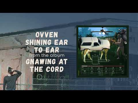 Shining Ear To Ear - Ovven