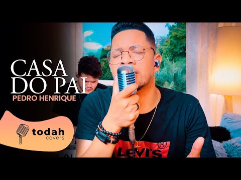 Pedro Henrique | Casa do Pai [Cover Aline Barros]