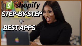 How to create and set up your Shopify Store + Must Have Apps | 2020