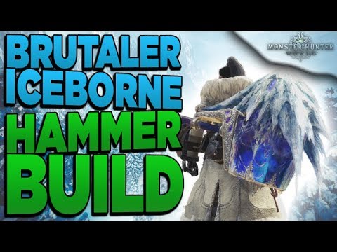 Dieser Hammer Build zerstört alles - Monster Hunter World Iceborne Hammer Build