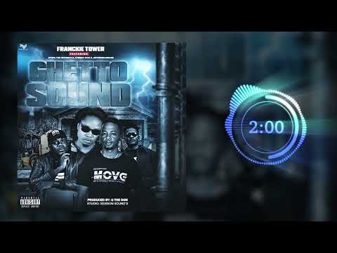 Franckie Tower Ghetto sound ft Stopa,Chindo&Jmthemelomane(extended versionDec 2022)